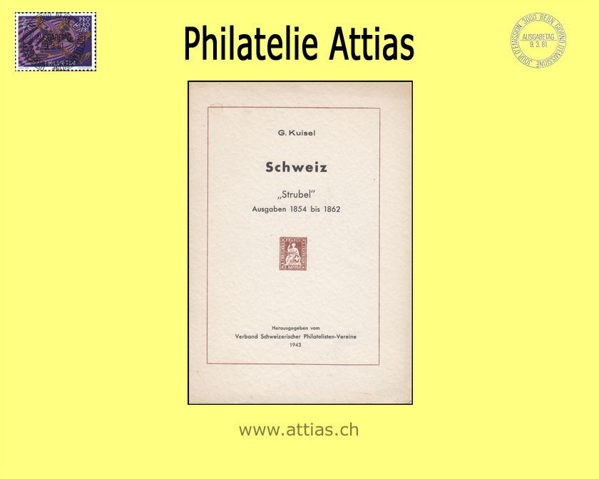 Literatur Kuisel: Schweiz "Strubel" Ausgaben 1854 bis 1862