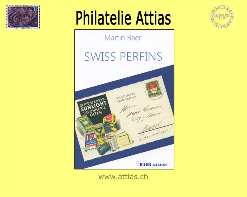 Katalog Baer: SWISS PERFINS (Firmenlochungen)
