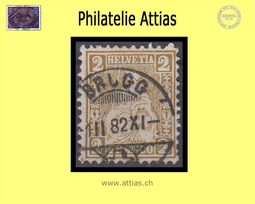 CH 1881 Sitzende Helvetia gezähnt Faserpapier 44 (36) 2 Rp. gestempelt Brugg AG