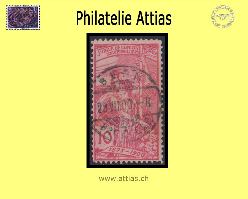 CH 1900 78A UPU 10 Rp. anilinrosa gestempelt Bern BE