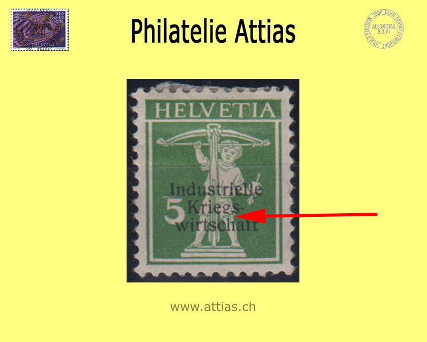 CH 1918 DI 2 Tellknabe mit dreizeiligem Aufdruck "Industrielle Kriegswirtschaft", dünne Schrift, ungebraucht *, Befund