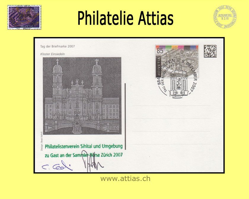 CH 2007 Stamp Day Einsiedeln SZ,  postal card, imprint cancelled 9. Dezember 2007 8840 Einsiedeln, addon Sihltal+Sign