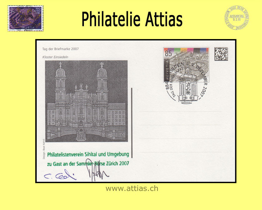 CH 2007 TdB Einsiedeln SZ,  Bildpostkarte Zudruck Kloster, gestempelt 9. Dezember 2007 8840 Einsiedeln, Zusatz Sihltal+Sign