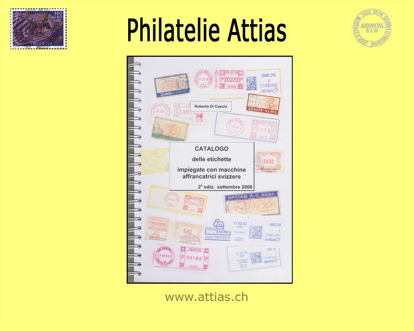 Literatur Casola: Catalogo delle etichette impiegate con macchine affrancatrici svizzere (Maschinen-Freistempel auf Etiketten)