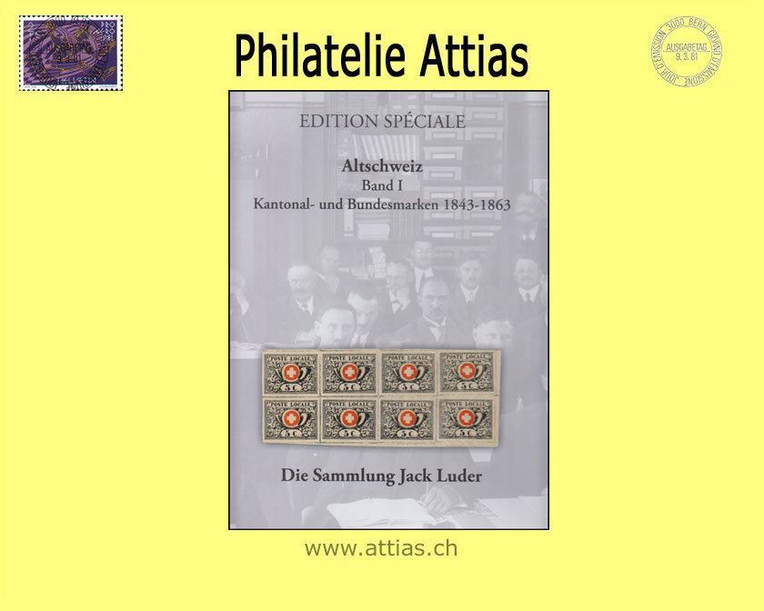 Literatur Corinphila: Altschweiz Band 1 - Kantonal- und Bundesmarken 1843-1863 Sammlung Jack Luder (2016)