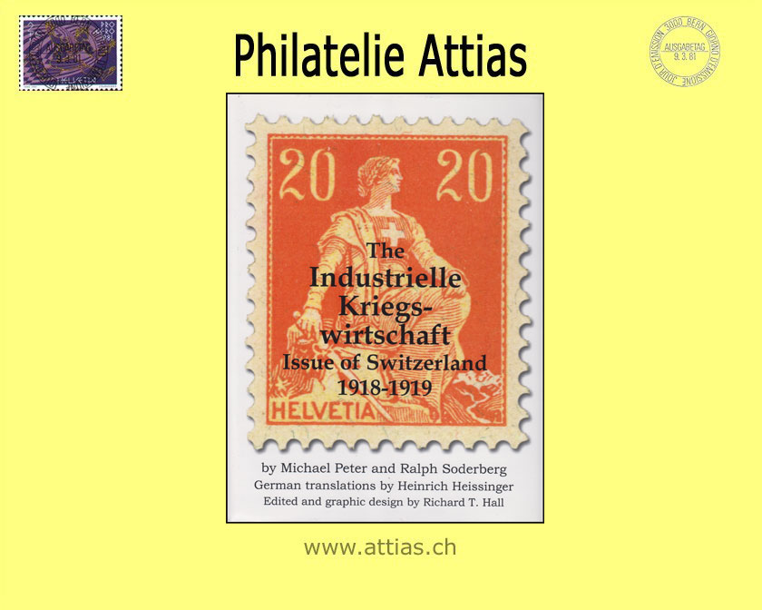 Literatur Peter/Soderberg: IKW - The Industrielle Kriegswirtschaft Issue of Switzerland 1918-1919 (2011)