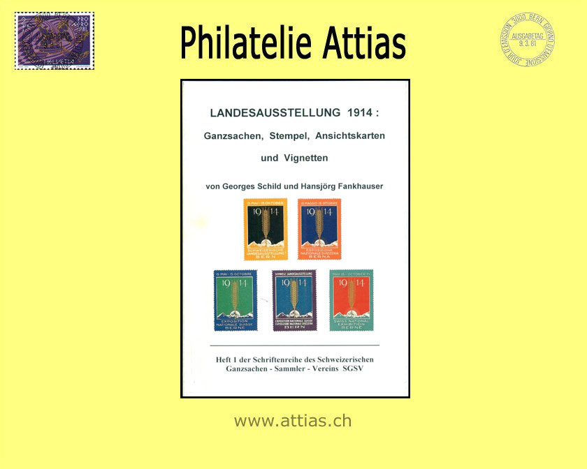 Literatur Schild/Fankhauser: Landesausstellung 1914 - Ganzsachen, Stempel, Ansichtskarten und Vignetten (1994)