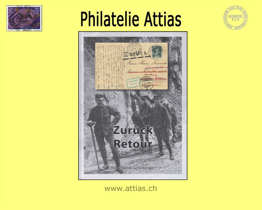 Literatur Meier-Schobinger: Zurück - Retour - Wie die Post mit unzustellbaren Briefen und Karten umging (2017)