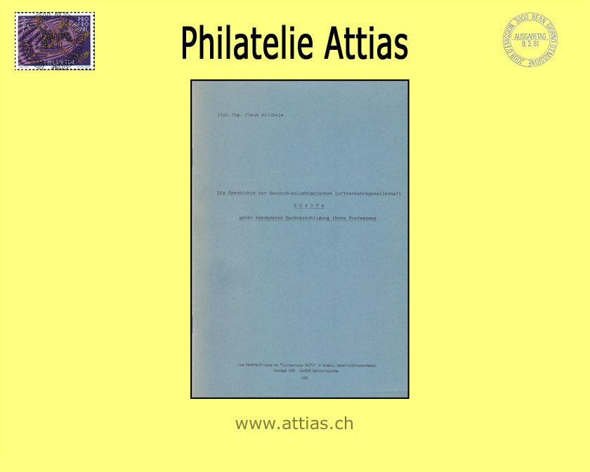 Literatur Wollheim: SCADTA - Die Geschichte der deutsch-kolumbianischen Luftverkehrsgesellschaft (1978)