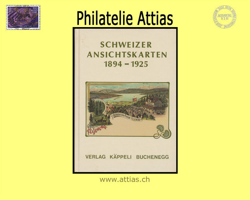 Literatur Käppeli: Schweizer Ansichtskarten 1894-1925